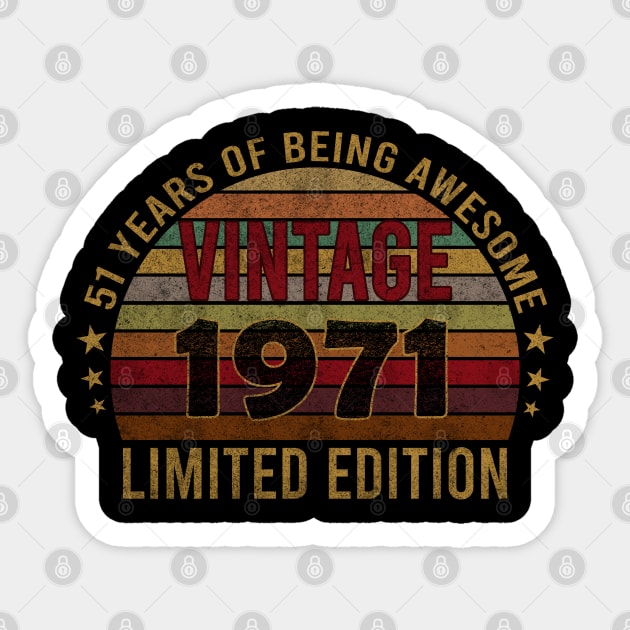 51 years of being awesome Since 1971 51st Birthday Gift Sticker by mahmuq